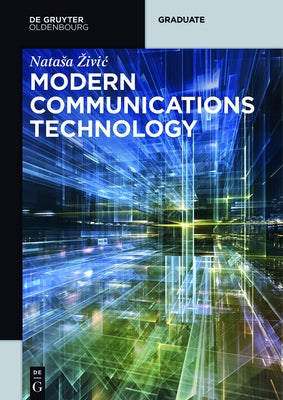 Modern Communications Technology by Zivic, Natasa