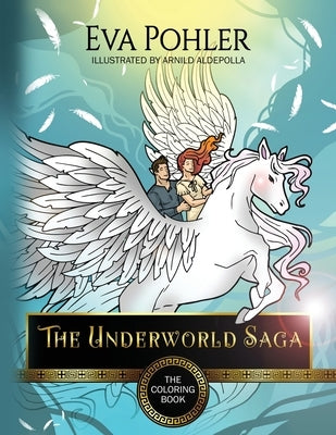 The Underworld Saga Coloring Book by Pohler, Eva