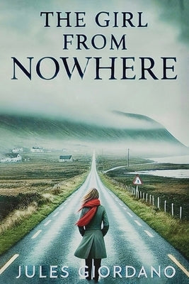 The Girl From Nowhere by Giordano, Jules