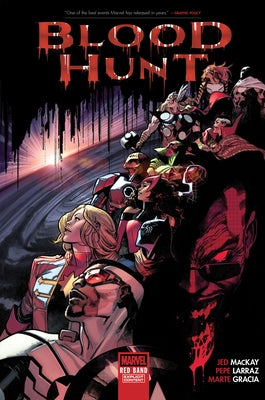 Blood Hunt: Red Band by MacKay, Jed
