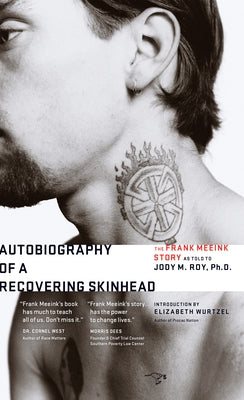Autobiography of a Recovering Skinhead: 2nd Edition by Meeink, Frank