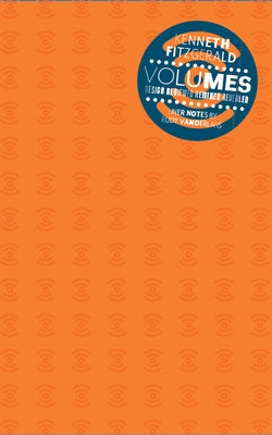 Volumes: Design Reviewed Remixed Revealed by Fitzgerald, Kenneth