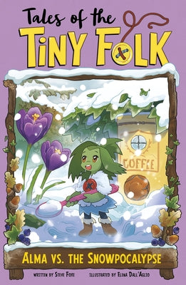 Alma vs. the Snowpocalypse by Foxe, Steve