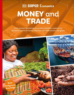 DK Super Economics Money and Trade by Dk