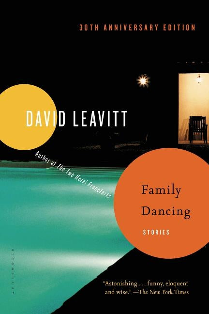 Family Dancing: Stories by Leavitt, David