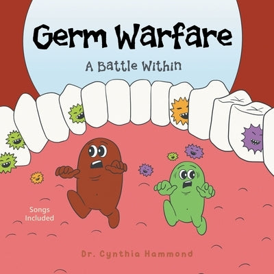 Germ Warfare: A Battle Within by Hammond, Cynthia