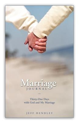 Marriage Journal by Hendley, Jeff