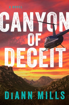 Canyon of Deceit by Mills, DiAnn
