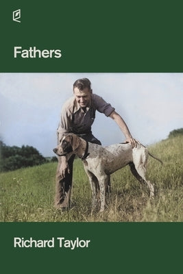 Fathers by Taylor, Richard