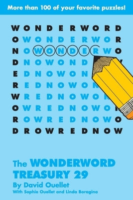 The Wonderword Treasury 29 by Ouellet, David