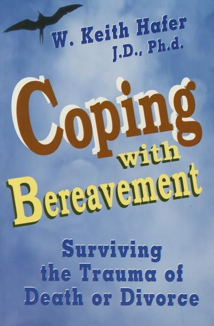 Coping with Bereavement by Hafer, Joyce