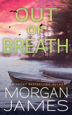 Out of Breath by James, Morgan