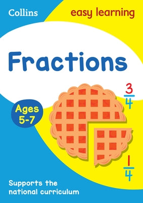 Fractions Ages 5-7: Ideal for Home Learning by Collins Easy Learning