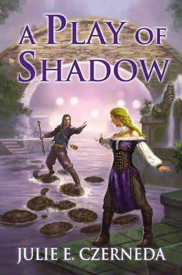 A Play of Shadow by Czerneda, Julie E.