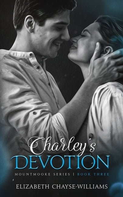 Charley's Devotion by Chayse-Williams, Elizabeth