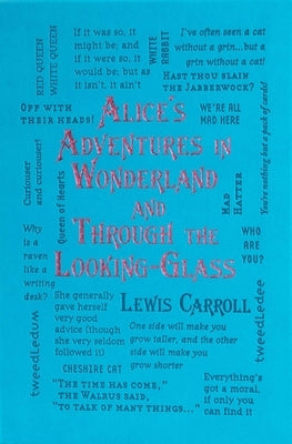 Alice's Adventures in Wonderland and Through the Looking-Glass by Carroll, Lewis