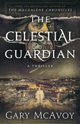 The Celestial Guardian by McAvoy, Gary