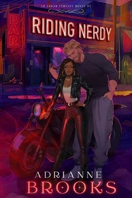 Riding Nerdy by Brooks, Adrianne