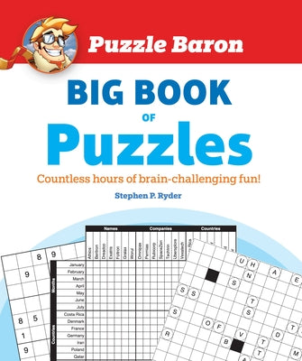 Puzzle Baron's Big Book of Puzzles: Countless Hours of Brain-Challenging Fun! by Baron, Puzzle
