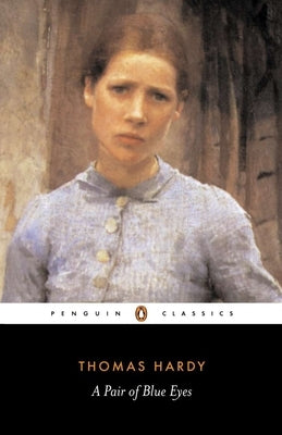 A Pair of Blue Eyes by Hardy, Thomas