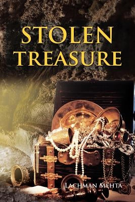 Stolen Treasure by Mehta, Lachman