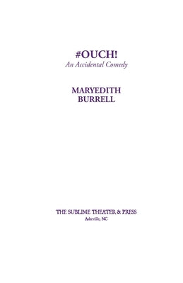 #OUCH! (An Accidental Comedy) by Burrell, Maryedith
