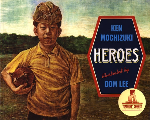 Heroes by Mochizuki, Ken