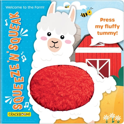 Squeeze 'n' Squeak: Welcome to the Farm! by Laforest, Carine