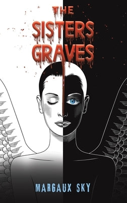 The Sisters Graves by Sky, Margaux