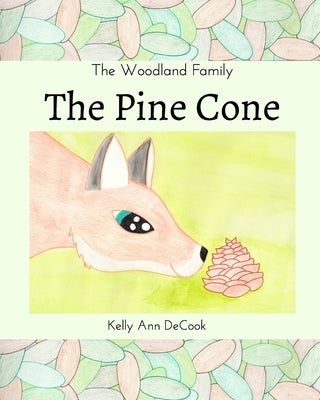 The Pine Cone by Decook, Kelly Ann