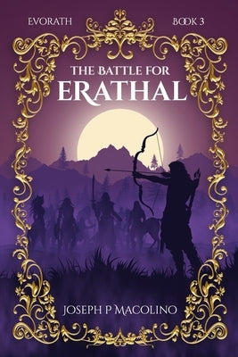 The Battle for Erathal by Macolino, Joseph P.