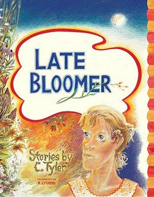 Late Bloomer by Tyler, C.