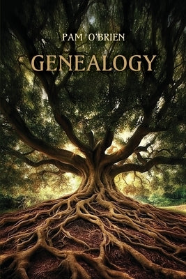 Genealogy by O'Brien, Pam