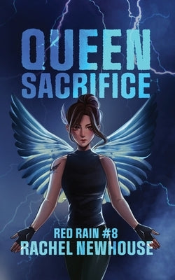 Queen Sacrifice by Newhouse, Rachel
