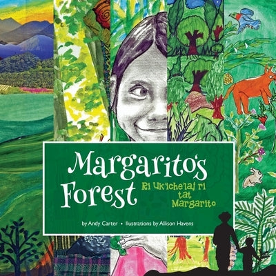 Margarito's Forest English-K'Iche by Carter, Andy