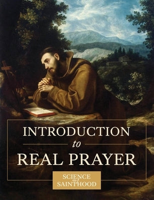 Introduction to Real Prayer by Leonard