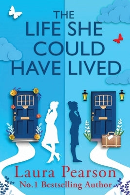 The Life She Could Have Lived by Pearson, Laura