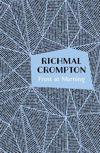 Frost at Morning by Crompton, Richmal