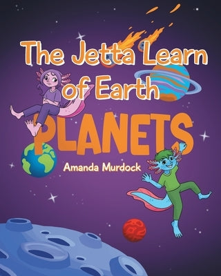 The Jetta Learn of Earth by Murdock, Amanda