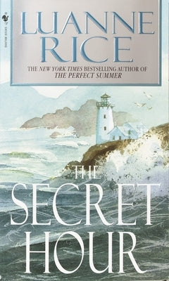 The Secret Hour by Rice, Luanne