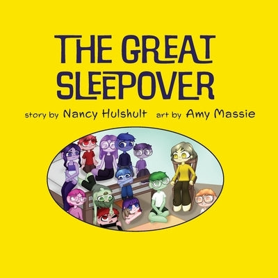 The Great Sleepover by Hulshult, Nancy