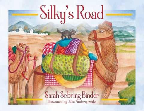 Silky's Road by Binder, Sarah Sebring