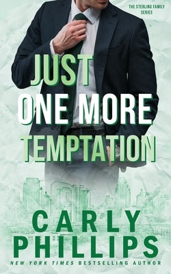 Just One More Temptation by Phillips, Carly