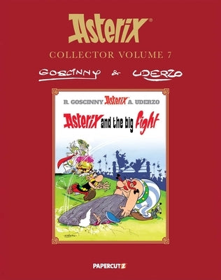 Asterix Collector Vol. 7: Asterix and the Big Fight by Goscinny, RenÃ©