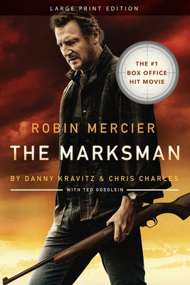 The Marksman by Mercier, Robin G.