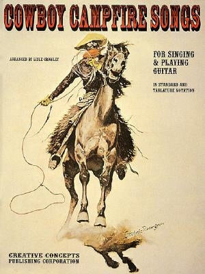 Cowboy Campfire Songs by Crowley, Lisle