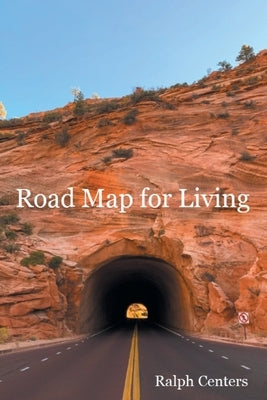 Road Map for Living by Centers, Ralph