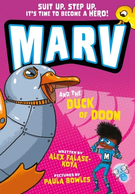 Marv and the Duck of Doom: Volume 8 by Falase-Koya, Alex
