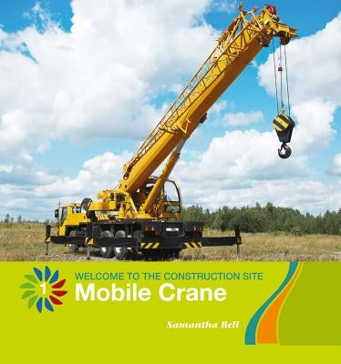 Mobile Crane by Bell, Samantha