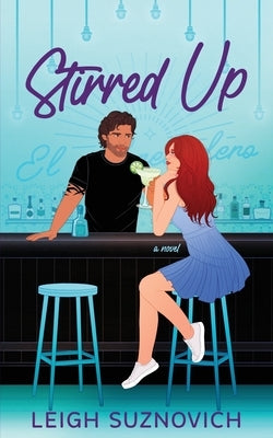 Stirred Up by Suznovich, Leigh